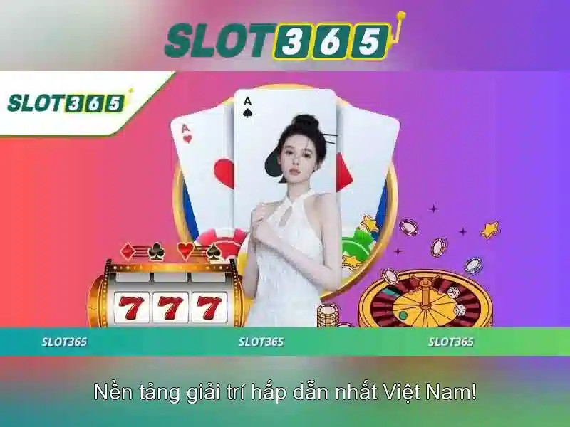 Slot365 – Tổng quan và trải nghiệm chơi casino trực tuyến 1 Đăng Nhập